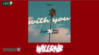 Keeze X Adrian Swish - With You (RnBass 2025)