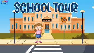 SCHOOL TOUR 🏫 | Rooms in a school | For Kids | SuperMindz