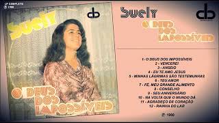 Suely O Deus dos Impossíveis LP Completo