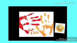 FUN CLUB  VIDEOS