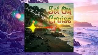 Set On Cruise - AI Music Collab