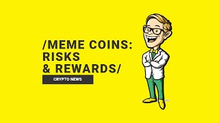 🤔 Decoding Meme Coins: Risks & Opportunities in Crypto 🚀