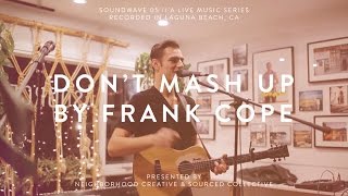 Don't Mash Up - Frank Cope // Soundwave #05