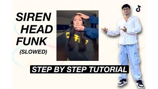 SIREN HEAD FUNK (SLOWED) Dance *STEP BY STEP TUTORIAL* (Beginner Friendly)
