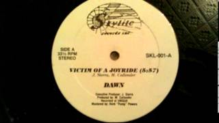 Dawn - Victim of a joyride - Extremely Rare 12" single