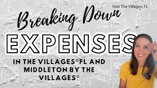Breaking Down EVERY Expense: The Villages, FL and Middleton, FL Budget Guide