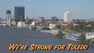 We're Strong for Toledo