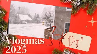 Vlogmas Day 9- Third Snow Day Already?