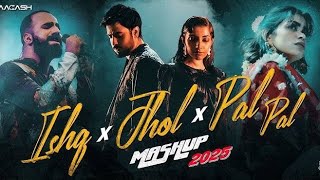 Ishq X Jhol x Pal Pal Mashup 2025 Latest Trending Mashup | Amir | Faheem Abdullah | Rauhan Malik