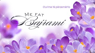 Me fat Bajrami♥️