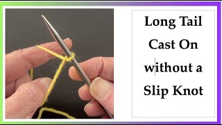 Long tail cast on without slip knot