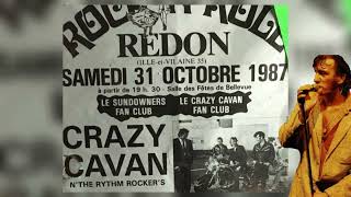 Crazy Cavan The rockin' alcoholic Live Redon March 31,1987