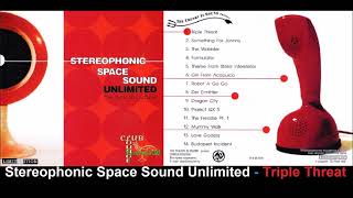 Stereophonic Space Sound Unlimited - Triple Threat
