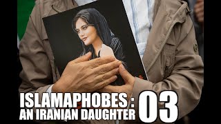 ISLAMAPHOBES 03 : 🕋 Mahsa Amini (Daughter of an Iranian dictator).
