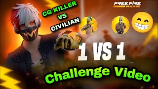 CG KILLER NE LIYA PANGA 1 VS 1 MEI HO GYA NANGA 😊FREE FIRE CUSTOM CHALLENGE VIDEO