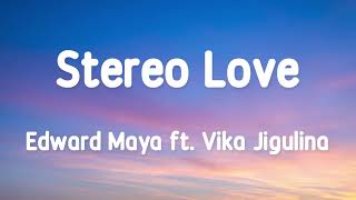 Lyrics Jigulina 1 Hour - Edward Maya Stereo Love ft Vika