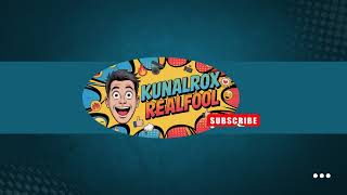 KunalRox RealFools Live Stream