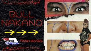 Bull Nakano Pro Wrestling Throwdown Presents Tough Broads