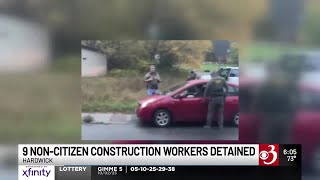 9 detained in Hardwick ICE enforcement sweep