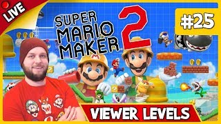 🔴 Super Mario Maker 2 - Contest Announcement + Viewer Levels! - LIVE STREAM [#25]