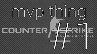 mvp thing #1
