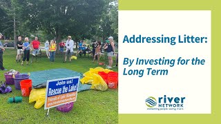 Addressing Litter: By Investing for the Long Term