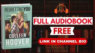 Regretting You by Colleen Hoover [Full Audiobook Free]