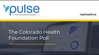 Pulse 2023 Briefing: Deep Dive on Hispanic/Latino Coloradans (audio in English)
