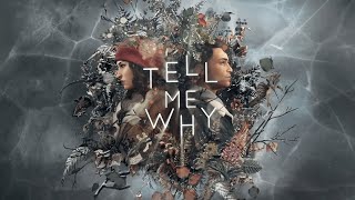 TELL ME WHY Full Game 100% All Achievements Both Endings