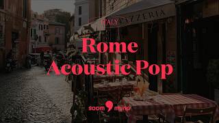 [Playlist 🇮🇹] Italian Travel Music | 이탈리아 로마의 거리와 여행 감성 #playlist