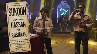 Hassan & Roshaan - Sukoon (Live Rendition with Freebird)