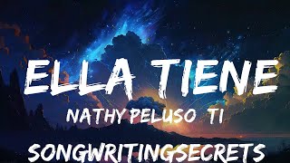 NATHY PELUSO, Tiago PZK - ELLA TIENE  | 25mins of Best Vibe Music