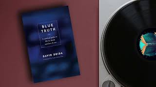 Podcast - Blue Truth by David Deida