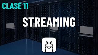 Lesson 11: Let's talk about streaming