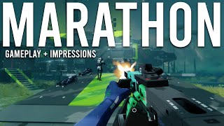 Marathon Gameplay and Impressions...