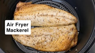 Air Fryer Mackerel Easy Recipe Heart Healthy Omega-3 | FullHappyBelly