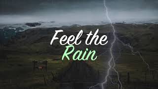 Feel The Rain(Meditation)