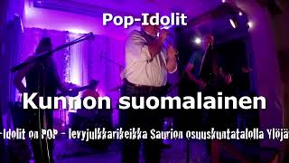 Pop-Idolit - Kunnon suomalainen