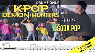 K-Pop Demon Hunters OST| Saja Boys| Soda Pop| DRUMS ONLY| Raymond Goh