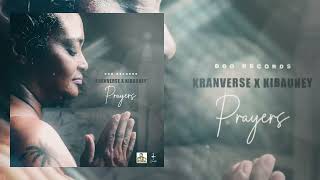 Kranverse, Kibauney - Prayers (Official Audio) 2023