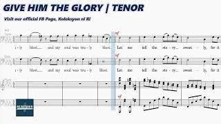 Give Him the Glory | Tenor | Vocal Guide by Bro. Nicko Capati 
