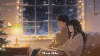 Warm Christmas Lo-fiSoft Beats for Healing & Quiet Nights