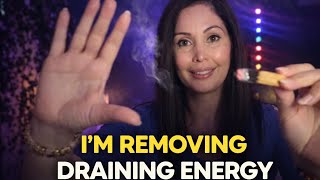 They’re Draining You… I’m Removing It (Aura Fluffing +(Cord Cutting)