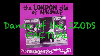 FACTUAL - Dance of the Izods, 1982 the London Side of Nashville THIRD COAST new wave (compilation)