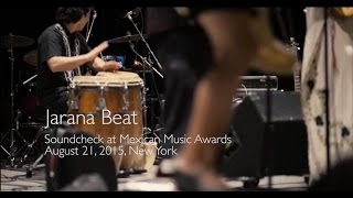 Jarana Beat Soundcheck for Mexican Music Awards at Symphony Space NYC Aug 21 2015 HD