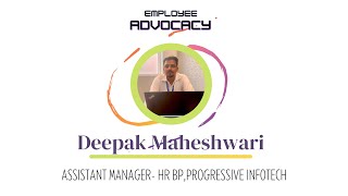 Deepak Maheshwari, Assistant Manager - HR BP | Employee Advocacy | Progressive Infotech