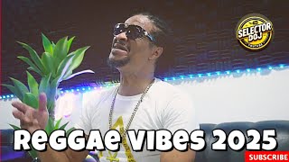 Reggae Vibes Mix Vol.6 2025 Edition | Selector Doj | White Mice,Eesah,Chronixx,Kabaka Pyramid,Ginjah