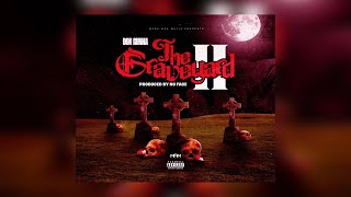 Don Gunna (MMM) - Absolute Carnage (New Audio) (The Graveyard 2)