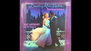 Ray Anthony - I'm Through With Love