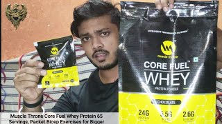 Muscle Throne Core Fuel Whey Protein 65 Servings, Packet Bicep Exe for Bigger Fitness Info